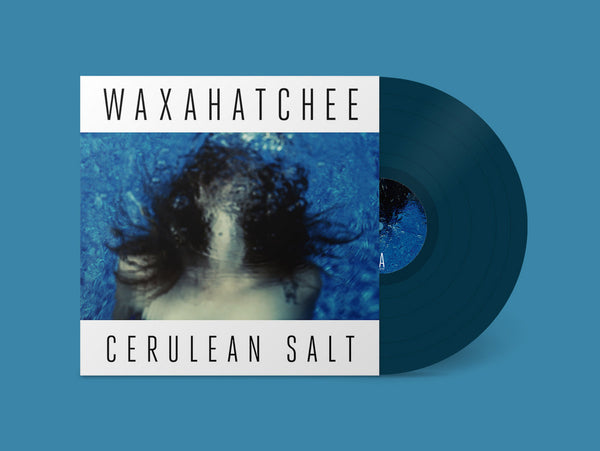 Waxahatchee -  Cerulean Salt [Cerulean BLUE VINYL] - New LP