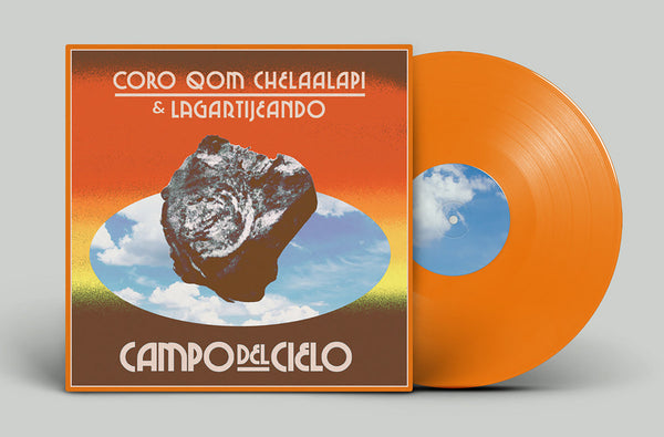 Coro Qom Chelaalapi & Lagartijeando  – Campo del Cielo [ORANGE VINYL IMPORT] – New LP