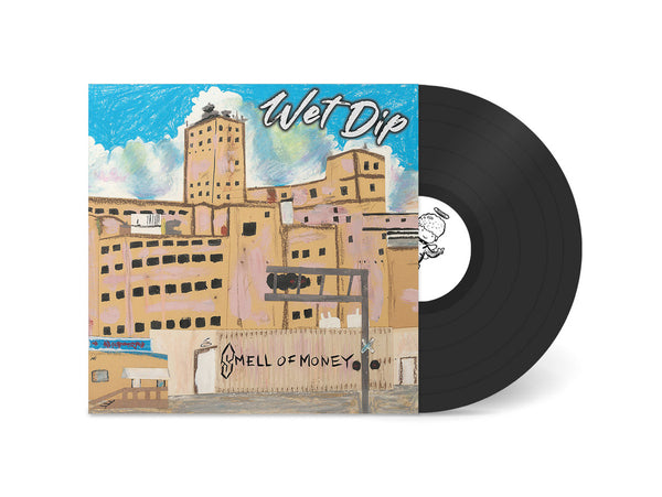 Wet Dip – Smell of Money - New LP