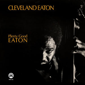 Eaton, Cleveland – Plenty Good Eaton – New LP
