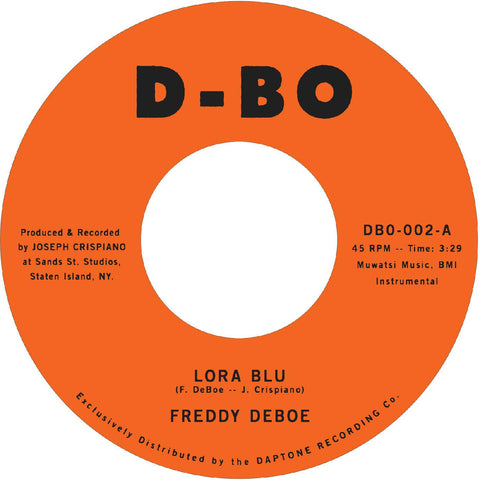 DeBoe, Freddy / "Lora Blu" b/w "Lost at Sea" - New 7"