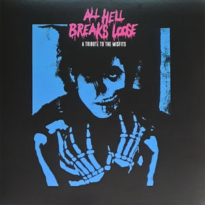 PREORDER: Various Artists ‎– All Hell Breaks Loose: A Tribute To The Misfits [IMPORT] - New LP