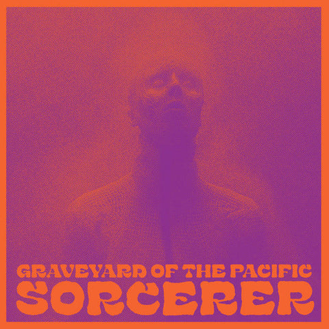 [RESTOCK IN MAY].  GRAVEYARD OF THE PACIFIC - Sorcerer [Import]- New LP