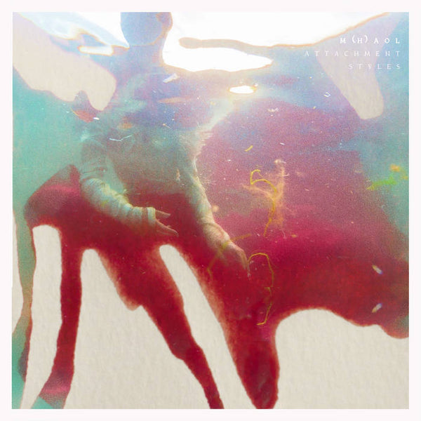 M(h)aol -  Attachment Styles [PEAK EDITION clear & red swirl vinyl] – New LP