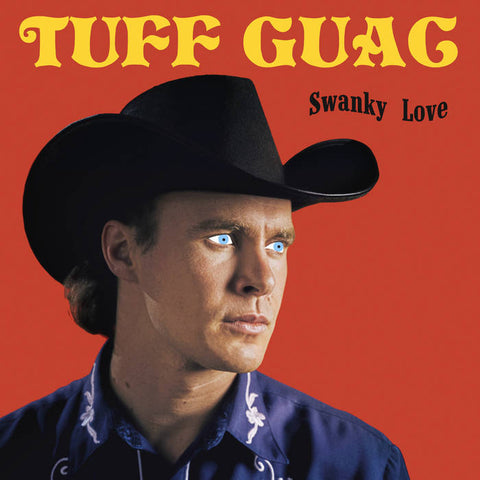 Tuff Guac – Swanky Love [IMPORT GREEN NOISE USA EXCLUSIVE YELLOW VINYL] – New LP