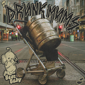 Drunk Mums – Beer Baby [IMPORT BLACK / GOLD VINYL] – New LP