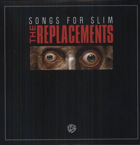 Replacements, The - Songs For Slim [RED/BLACK VINYL] – New 12"