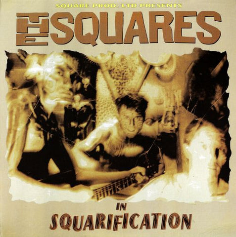 SQUARES, THE – SQUARIFICATION - New LP