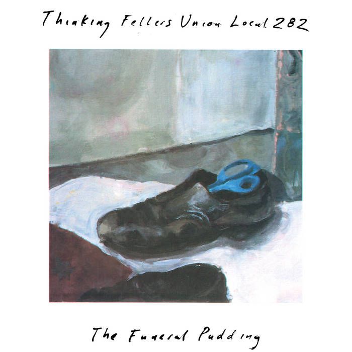 洋楽 The Thinking Fellers Union Local 282 CD Thinking Fellers Union Local 282 – The Funeral Pudding – New LP