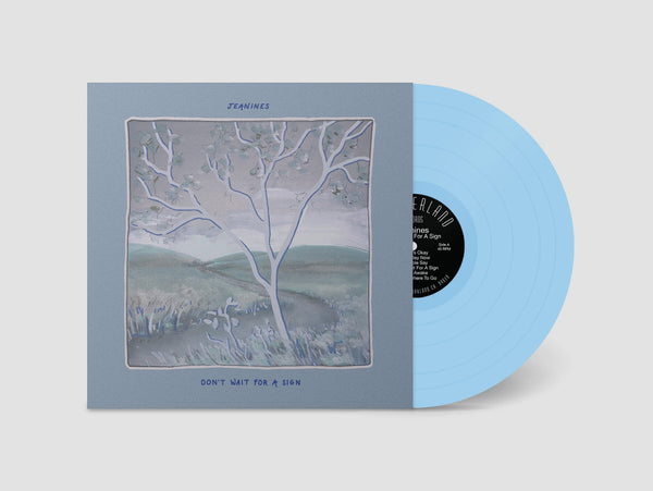 Jeanines – Don't Wait For a Sign  [BLUE VINYL] – New LP