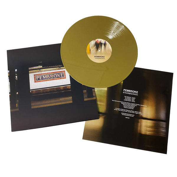 Pembroke –   All The Brightest Pictures [GOLD VINYL NYC PUNK MARKED DOWN] – New LP