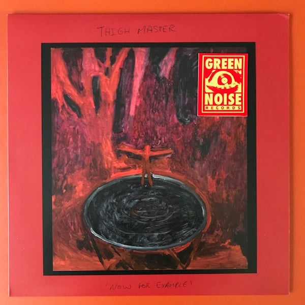 Thigh Master - Now For Example (Fruit Punch Vinyl) - New LP