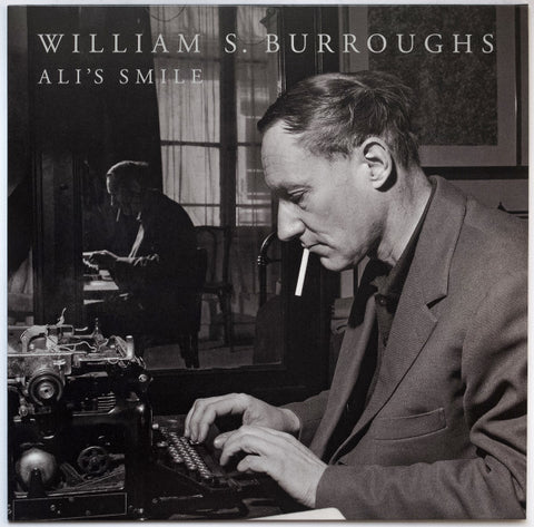 William S. Burroughs – Ali's Smile [IMPORT] - New LP