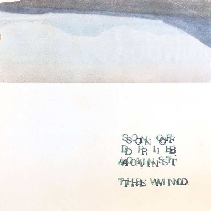 Son of Dribble –  Son of Drib Against the Wind  [WHITE VINYL] – New LP