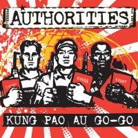 Authorities - Kung Pao Au Go Go LP