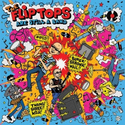 Flip Tops - Are Still A Band LP