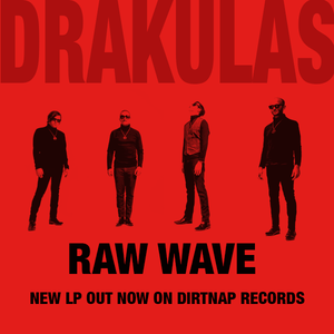 Drakulas - Raw Wave out NOW!