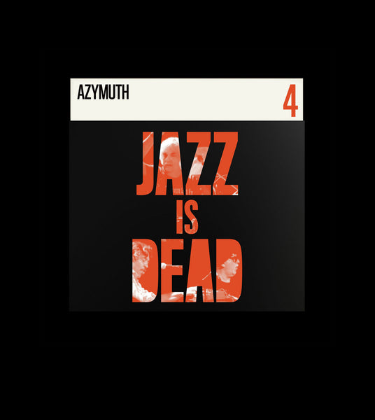 Azymuth w/ Adrian Young and Ali Shaheed Muhammad  –  Jazz is Dead #4 [2xLP] – New LP