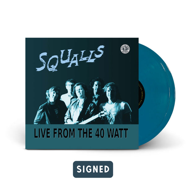 Squalls ‎– Live From The 40 Watt [SIGNED.  TURQUOISE VINYL 2xLP] – New LP