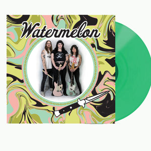 Watermelon -  S/T [GREEN VINYL] - New LP