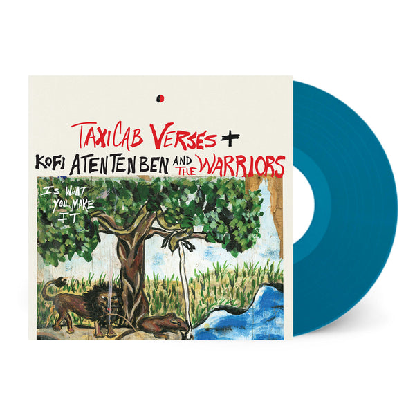 TaxiCab Verses + Kofi Atentenben and the Warriors – Is What You Make It [DENIM-COLOR VINYL Athens, Georgia / Accra, Ghana] - New LP