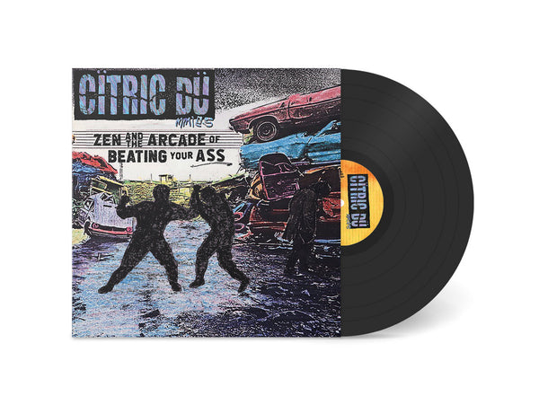 Citric Dummies -  Zen and the Arcade of Beating Your Ass – New LP