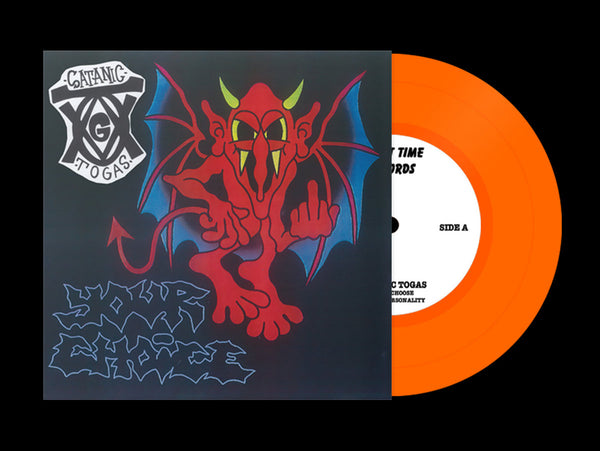 Satanic Togas – Your Choice [ORANGE VINYL] – New 7"