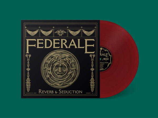 Federale – Reverb & Seduction [Burgundy Vinyl] - New LP