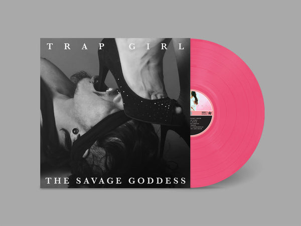 Trap Girl – The Savage Goddess [HOT PINK VINYL] – New LP