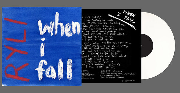 Ryli – "I Think I Need You Around" b/w "When I Fall" – New 7"