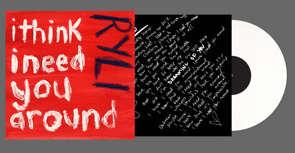 Ryli – "I Think I Need You Around" b/w "When I Fall" – New 7"