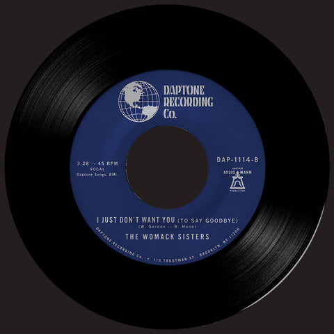 Womack Sisters, The / If You Want Me b/w I Just Don't Want You (To Say Goodbye) - New 7"