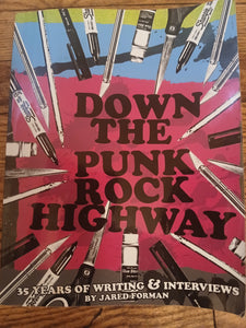 PREORDER: Forman, Jared - JOURNEY DOWN THE PUNK ROCK HIGHWAY [Author's NUMBERED EDITION] – New Book