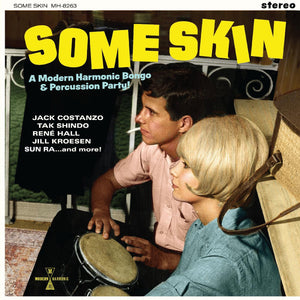 Various Artists – Some Skin: A Modern Harmonic Bongo & Percussion Party [YELLOW VINYL] – New LP