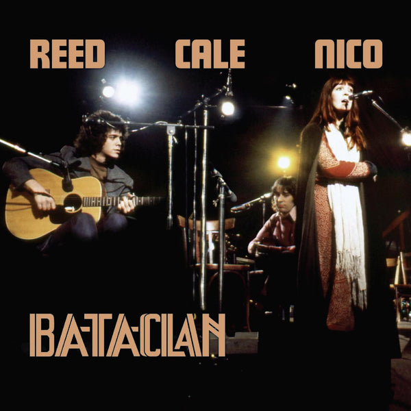 Reed, Lou, Nico & John Cale – Le Bataclan 1972 [IMPORT 2xLP] - New LP