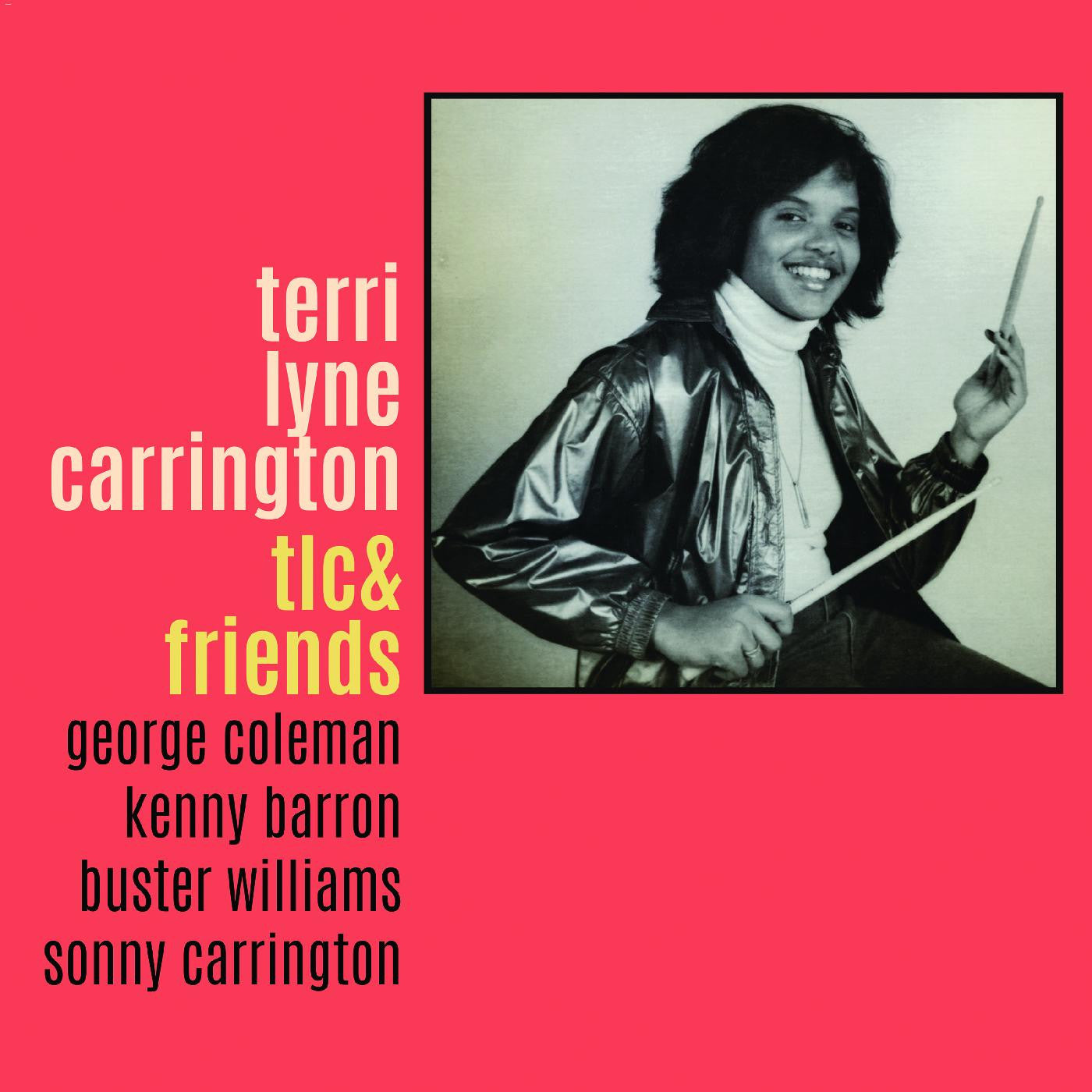 Carrington, Terri Lyne – TLC & Friends [IMPORT] – New LP