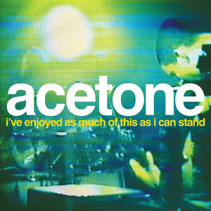 Acetone – I've Enjoyed As Much Of This As I Can Stand, Live at the Knitting Factory, NYC: May 31, 1998 [CLEAR VINYL 2xLP] - New LP
