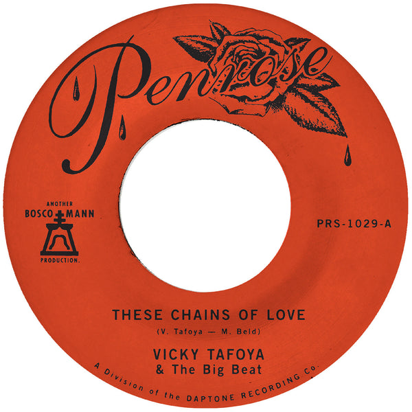 Tafoya, Vicky ‎–  "These Chains of Love" / "What a Cruel Way to Be" – New 7"