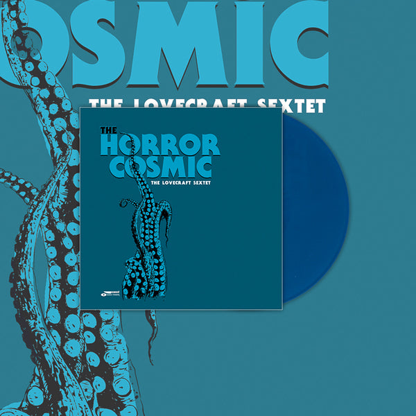 Lovecraft Sextet, The – The Horror Cosmic [IMPORT DARK CYAN BLUE VINYL] – New LP