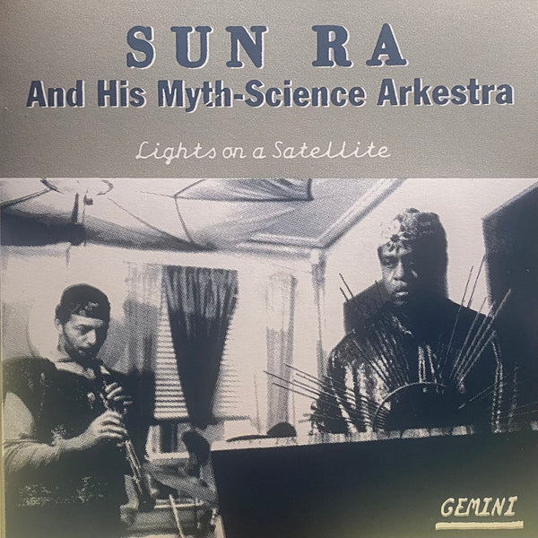 Sun Ra –   Lights On A Satellite – New 7"