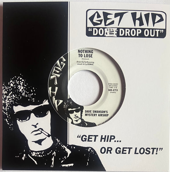 DAVE SWANSON'S MYSTERY AIRSHIP – NOTHING TO LOSE / AIN'T GOT TIME FOR THIS [Splatter Vinyl] – New 7"