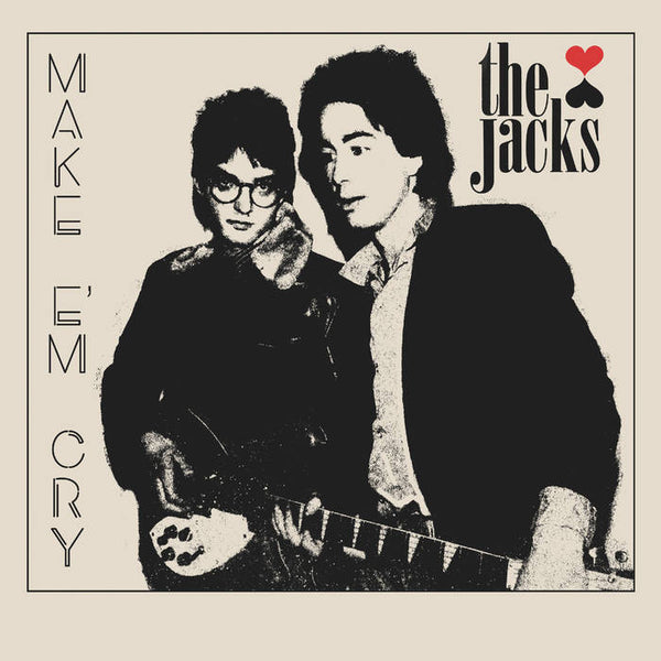 Jacks, The – Make 'Em Cry 1978 - 1985 – New LP