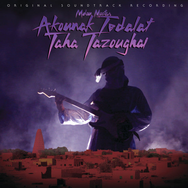 Mdou Moctar – Akounak Tedalat Taha Tazoughai (Original Soundtrack Recording) – New LP