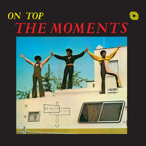 Moments, The – On Top [1971 IMPORT] - New LP