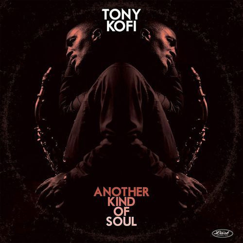 Kofi, Tony – Another Kind Of Soul [IMPORT] - New LP