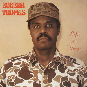 Thomas, Bubbha – Life & Times... – New LP