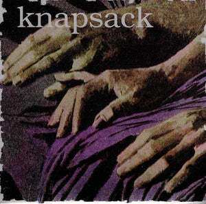 Knapsack – True to Form - Used 7"