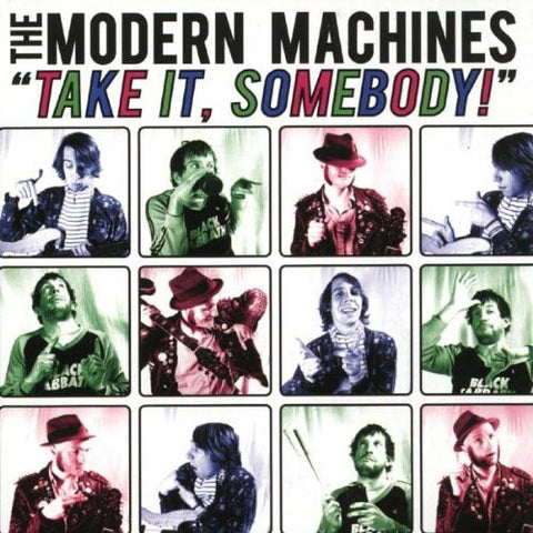 Modern Machines - Take It, Somebody – New CD