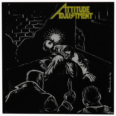 Attitude Adjustment - No More Mr. Nice Guy [1988] - New 12"