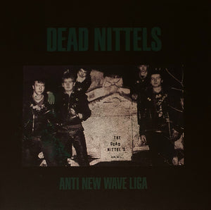 Dead Nittels ‎– Anti New Wave Liga [IMPORT Austria PUNK 1982!] – New LP